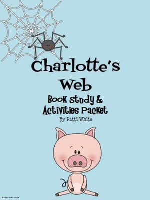 cover image of Charlottes Web Book Study & Activities Packet